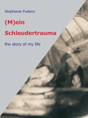 cover image of (M)ein Schleudertrauma